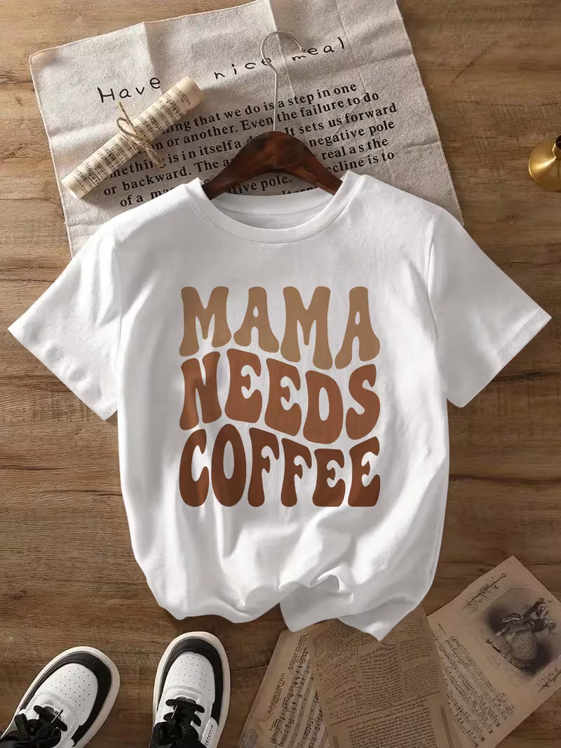 Mama Needs Coffee T-Shirt